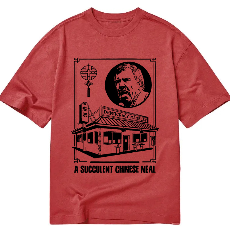 Modecanvas Democracy Manifest Chinese Restaurant DTG Printing Classic T-Shirt-modecanvas