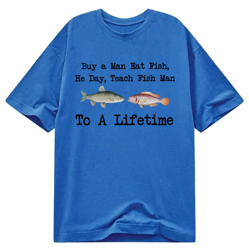 Modecanvas Buy a Man Eat Fish DTG Printing Classic T-Shirt-modecanvas