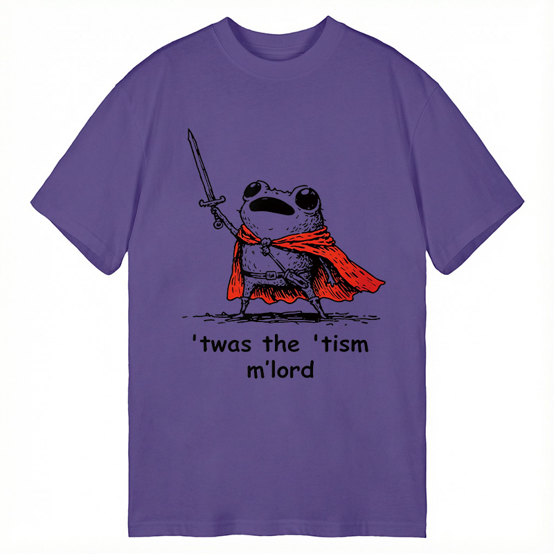 Modecanvas Twas The Tism M Lord Meme DTG Printing Classic T-Shirt-modecanvas