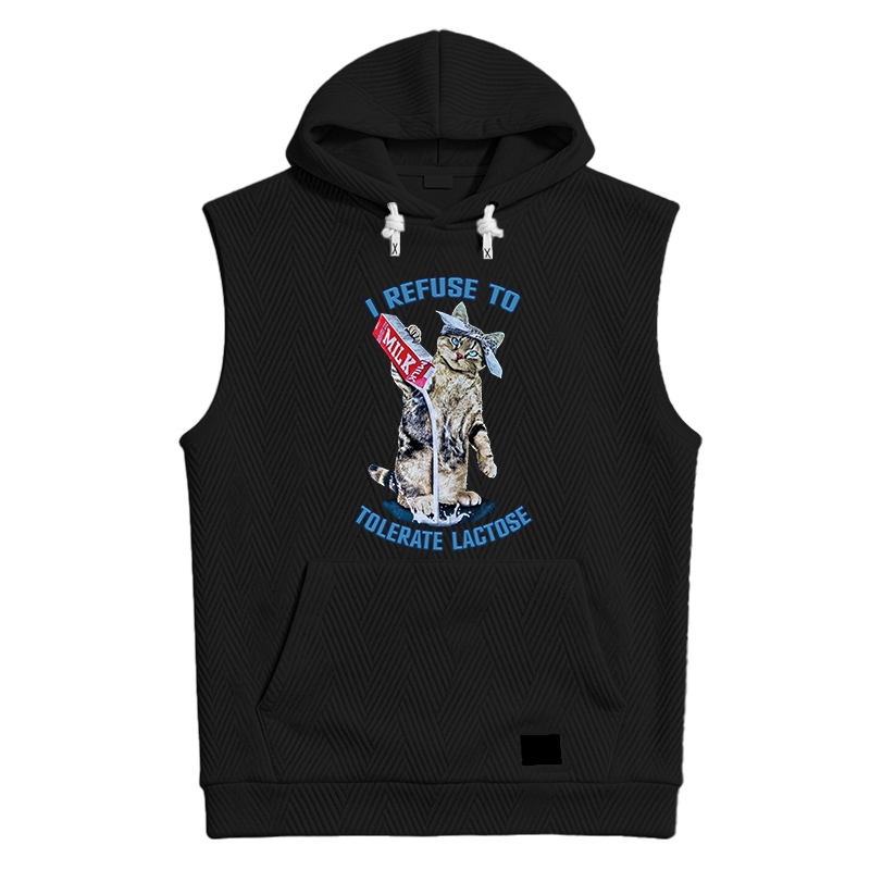 Modecanvas I REFUSE TO TOLERATE LACTOSE Hooded Tank