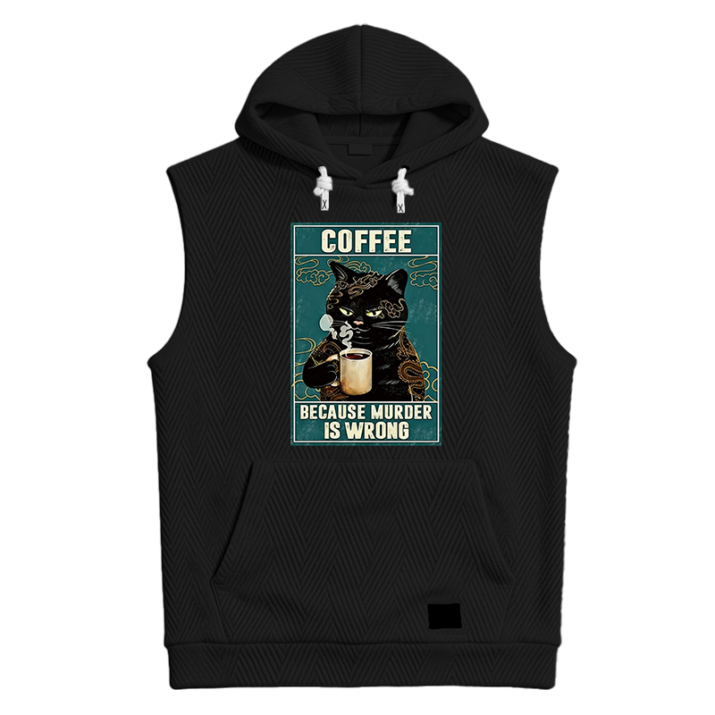 Modecanvas Cat Tattoo Coffee Because Murder Is Wrong Hooded Tank