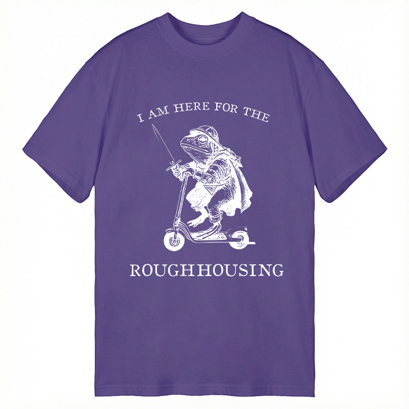 Modecanvas I Am Here for the Roughhousing Funny Frog DTG Printing Classic T-Shirt-modecanvas