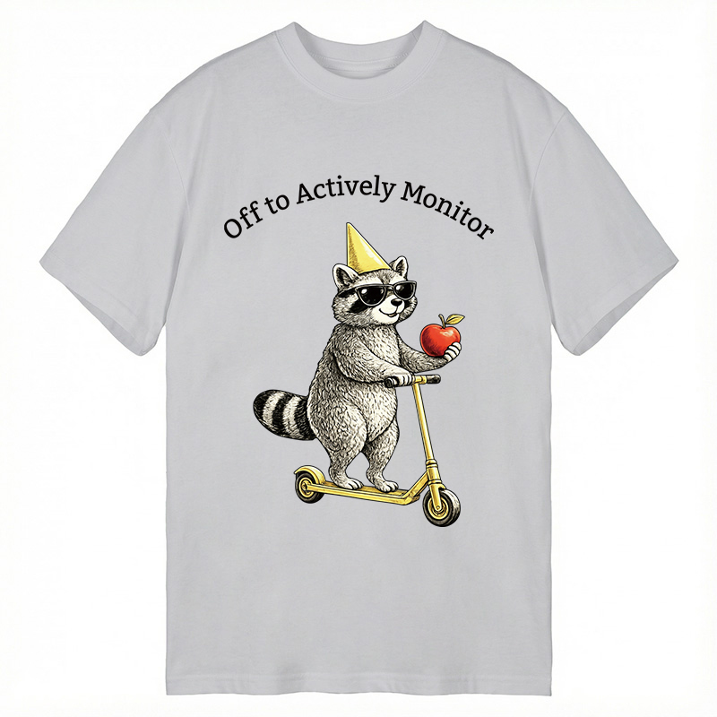 Modecanvas Off To Actively Monitor Funny Raccoon DTG Printing Classic T-Shirt-modecanvas