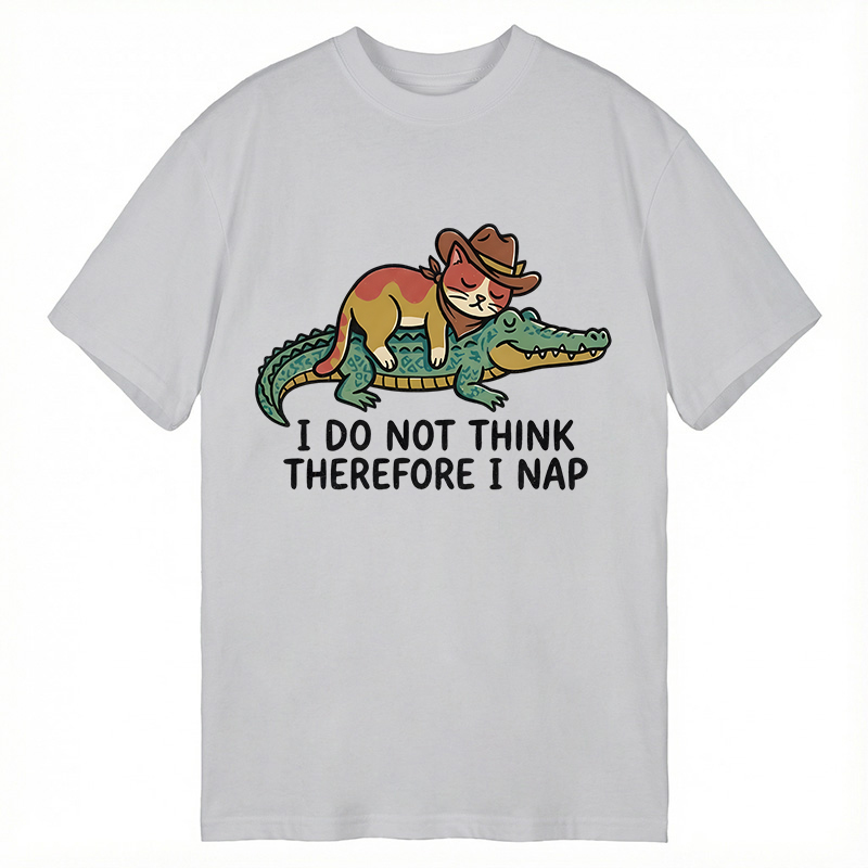 Modecanvas I Do Not Think Therefore I Nap Funny Western Cat DTG Printing Classic T-Shirt-modecanvas