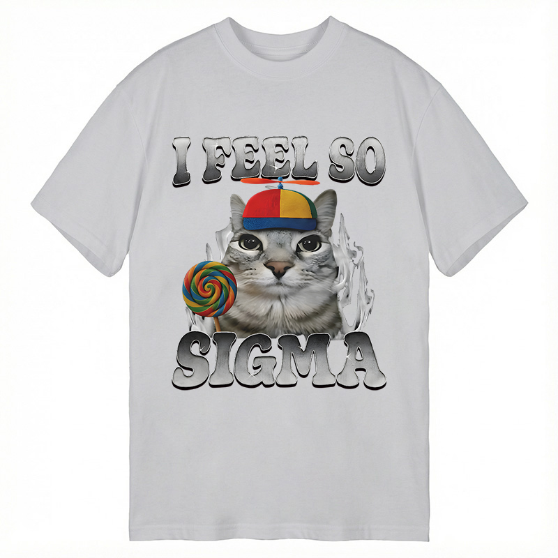 Modecanvas I Feel So Sigma Funny Cat Meme DTG Printing Classic T-Shirt-modecanvas
