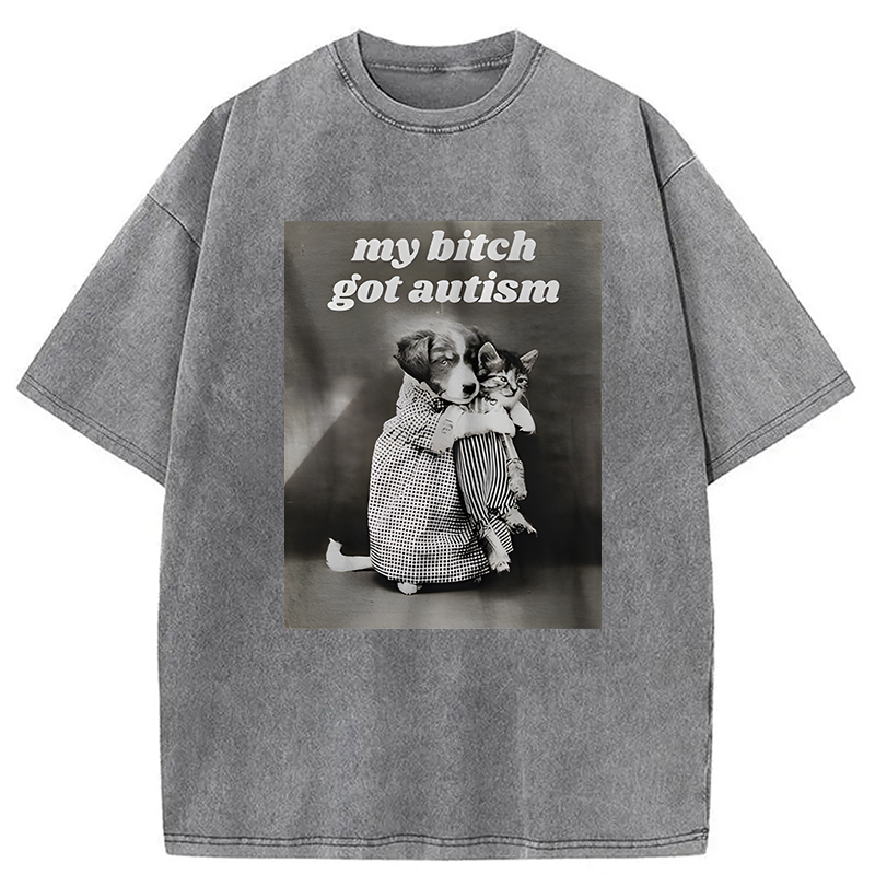 Modecanvas My B!tch Got Autism Funny Dog Holding Cat Meme DTG Printing Washed T-Shirt