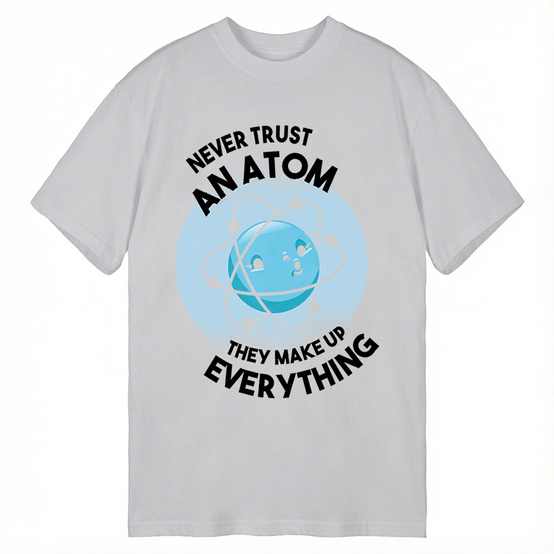 Modecanvas Funny Atom 100% Ring Spin DTG Printing Classic T-Shirt-modecanvas