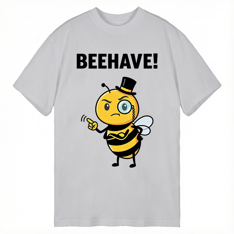 Modecanvas Beehave! Funny Bee DTG Printing Classic T-Shirt-modecanvas