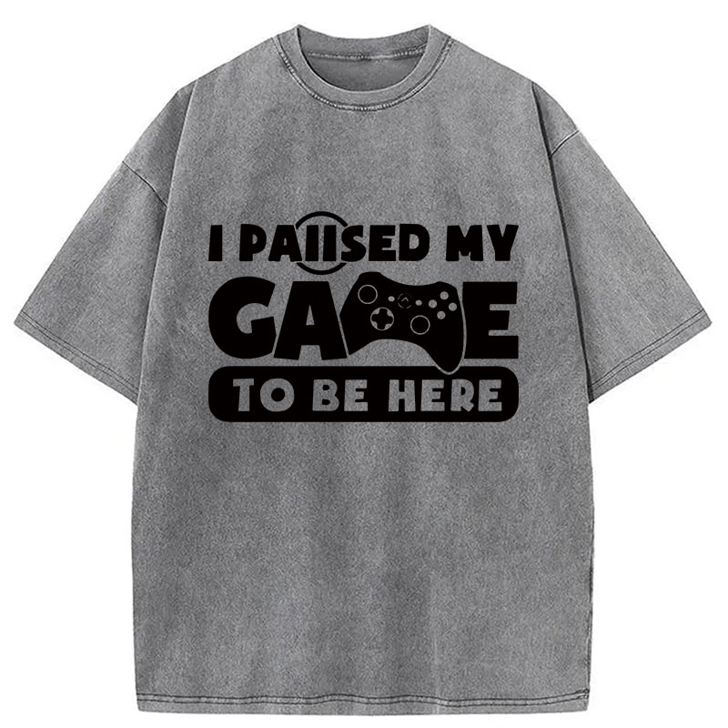 Modecanvas Paused My Game DTG Printing Washed T-Shirt