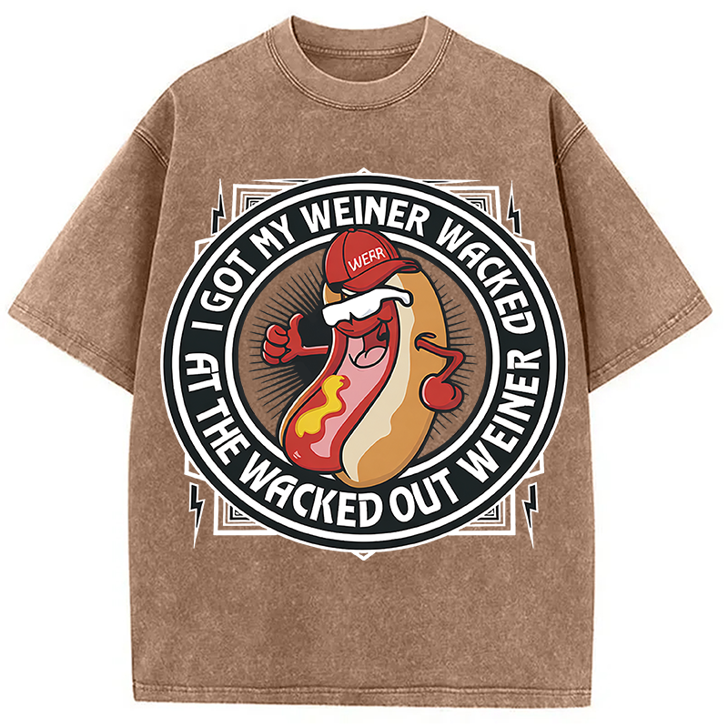 Modecanvas The Wacked Out Weiner I Got My Weiner Wacked DTG Printing Washed T-Shirt