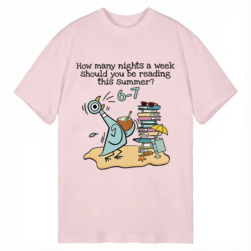 Modecanvas How Many Nights A Week Should You Be Reading This Summer 6-7 DTG Printing Classic T-Shirt-modecanvas