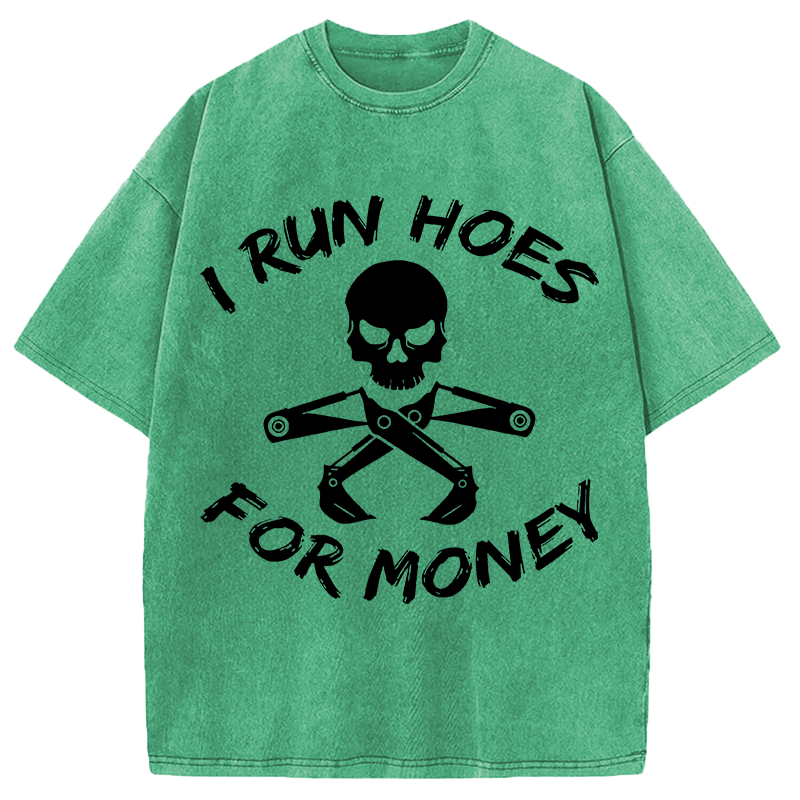 Modecanvas I Run Hoes For Money DTG Printing Washed T-Shirt