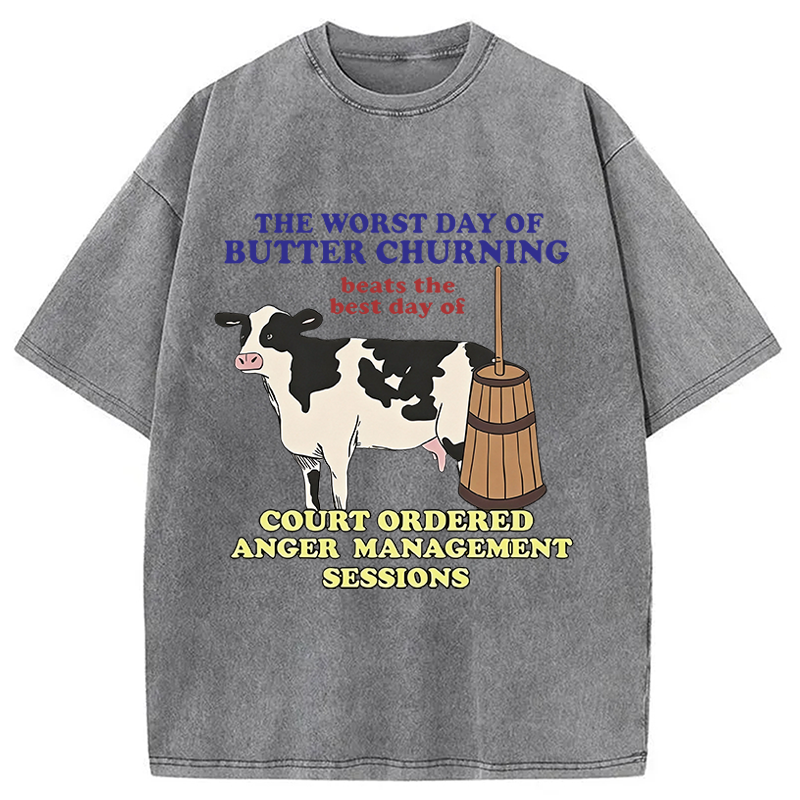 Modecanvas The Worst Day Of Butter Churning DTG Printing Washed T-Shirt