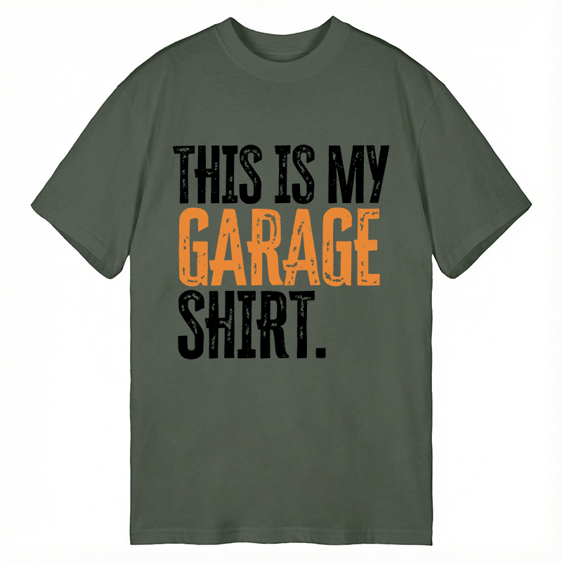 Modecanvas This Is My Garage DTG Printing Classic T-Shirt-modecanvas