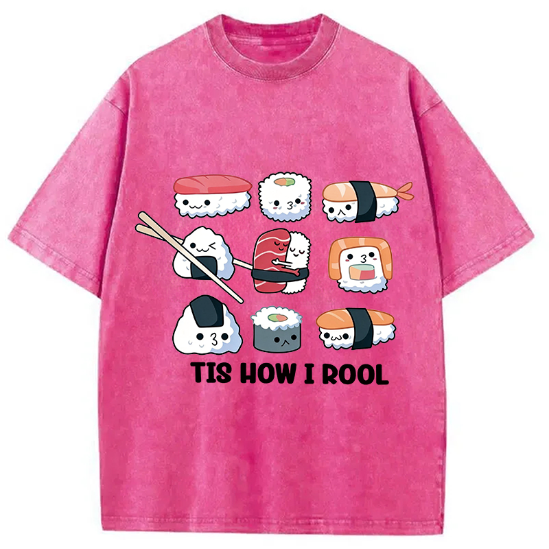 Modecanvas How I Roll DTG Printing Washed T-Shirt-modecanvas