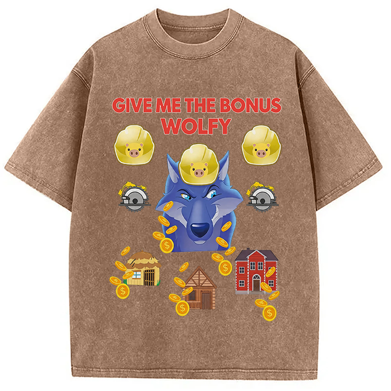 Modecanvas Give Me The Bonus Wolfy Funny DTG Printing Washed T-Shirt