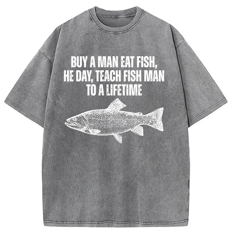 Modecanvas Buy a Man Eat Fish Funny Meme DTG Printing Washed T-Shirt