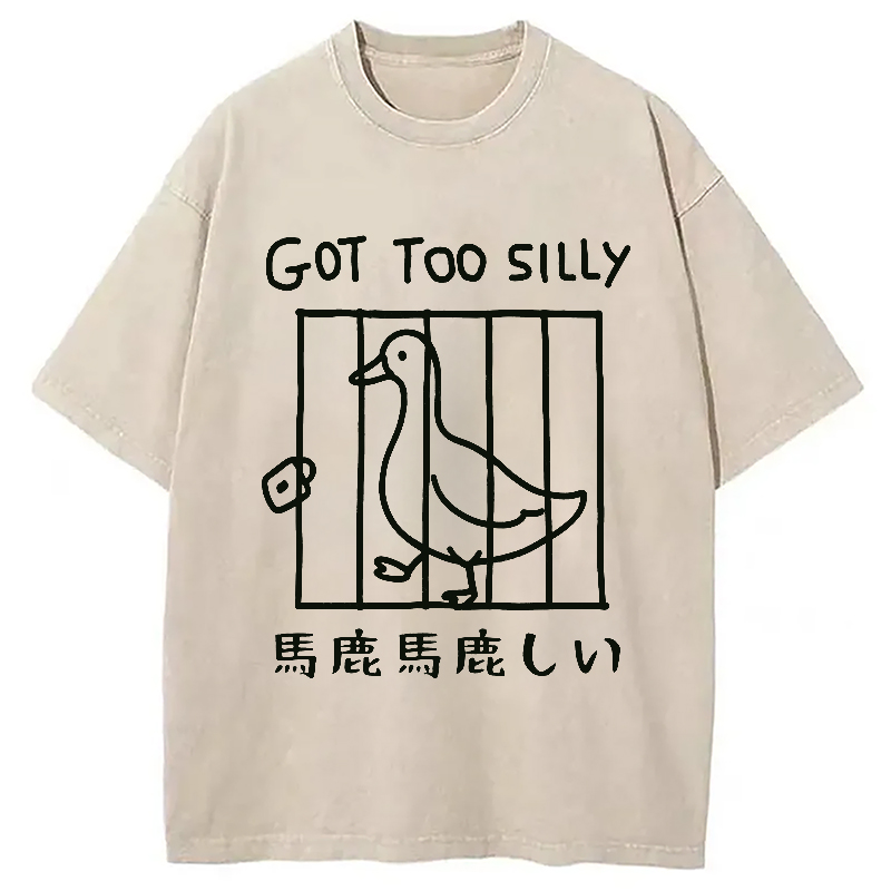 Modecanvas Got Too Silly Funny Washed T-Shirt