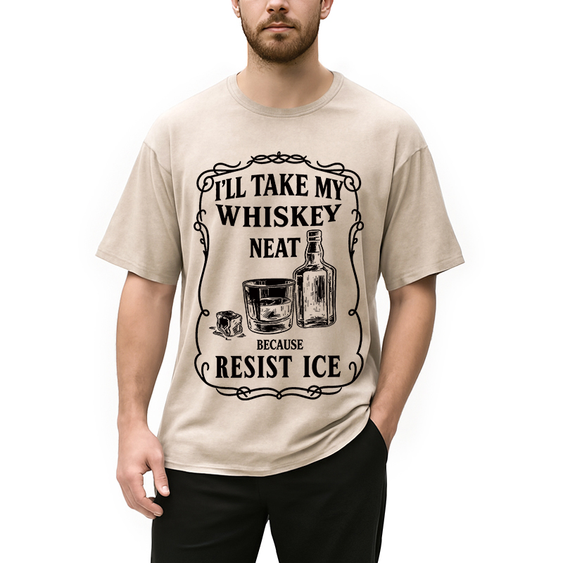 Modecanvas Ill Take My Whisky Neat DTG Printing Washed T-Shirt