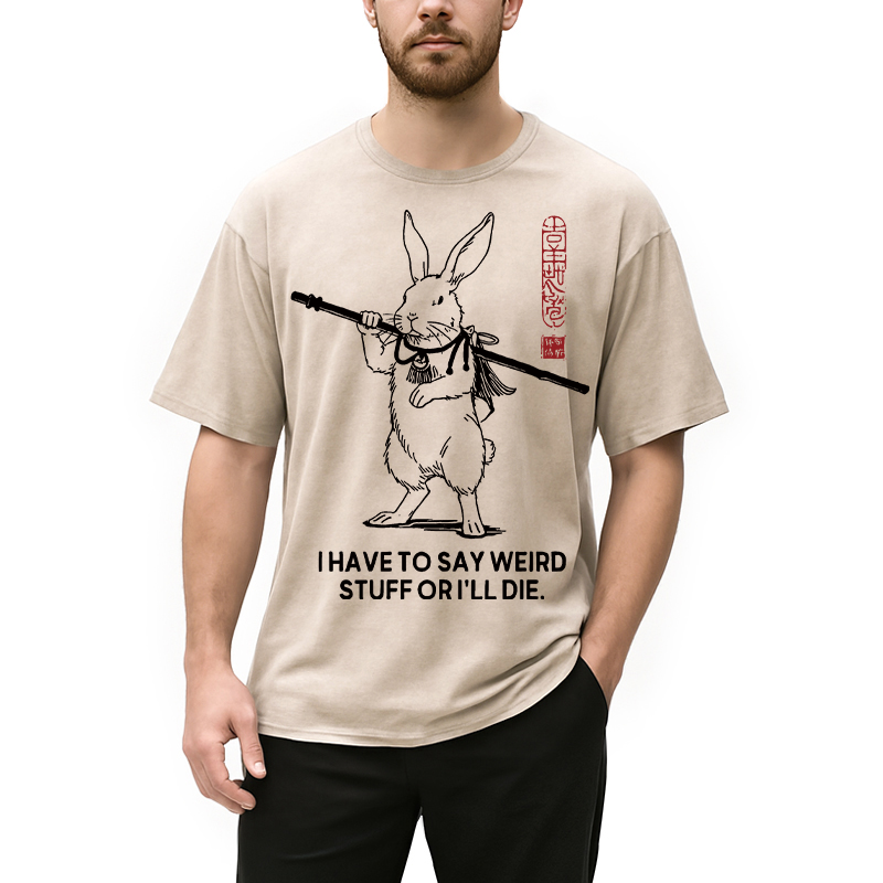Modecanvas I Have To Say DTG Printing Washed T-Shirt
