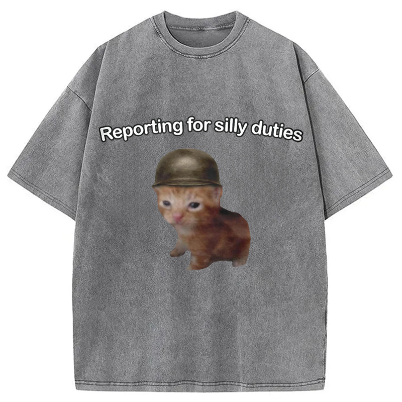 Modecanvas Reporting for Silly Duties Funny Cat Meme DTG Printing Washed T-Shirt