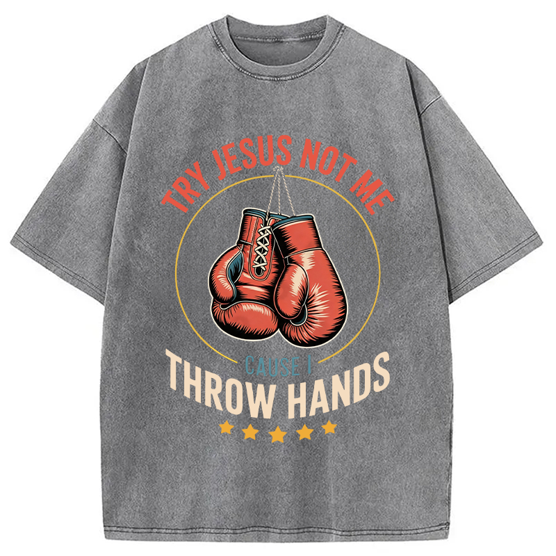 Modecanvas Try Jesus Not Me DTG Printing Washed T-Shirt