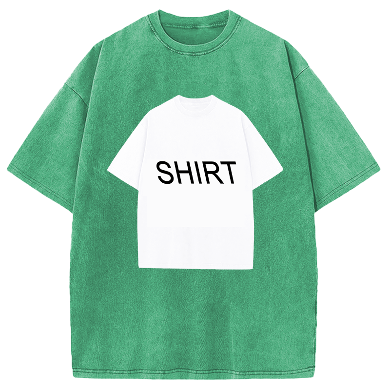Modecanvas Shirt Of A Shirt Funny Meme Washed T-Shirt-modecanvas
