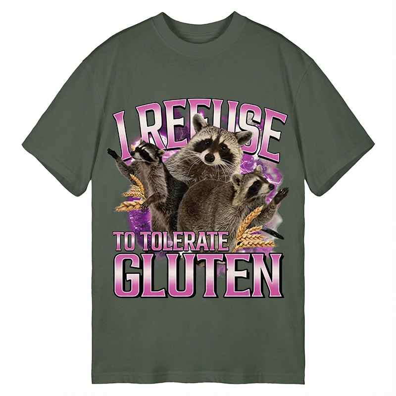 Modecanvas I Refuse To Tolerate Gluten Raccoon DTG Printing Classic T-Shirt-modecanvas