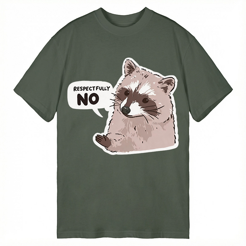 Modecanvas Raccoon Respectfully No DTG Printing Classic T-Shirt-modecanvas