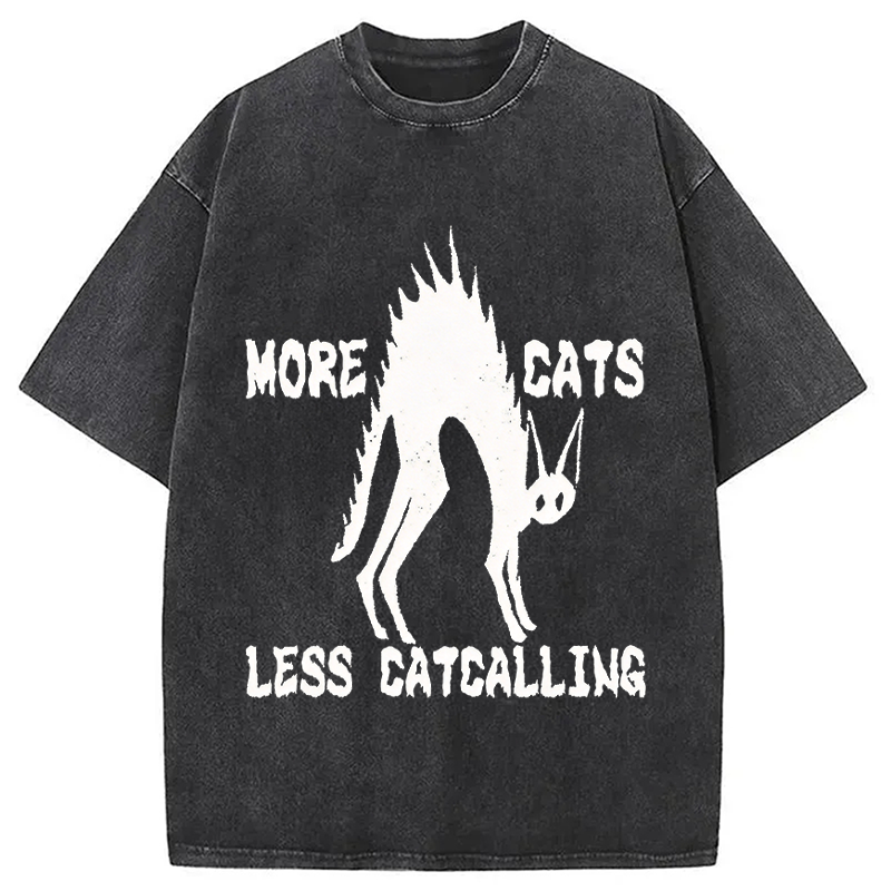 Modecanvas More Cats Less Catcalling DTG Printing Washed T-Shirt