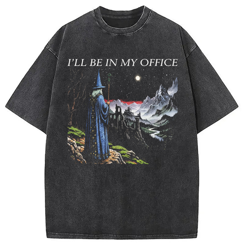 Modecanvas I'll Be In My Office DTG Printing Washed T-Shirt-modecanvas