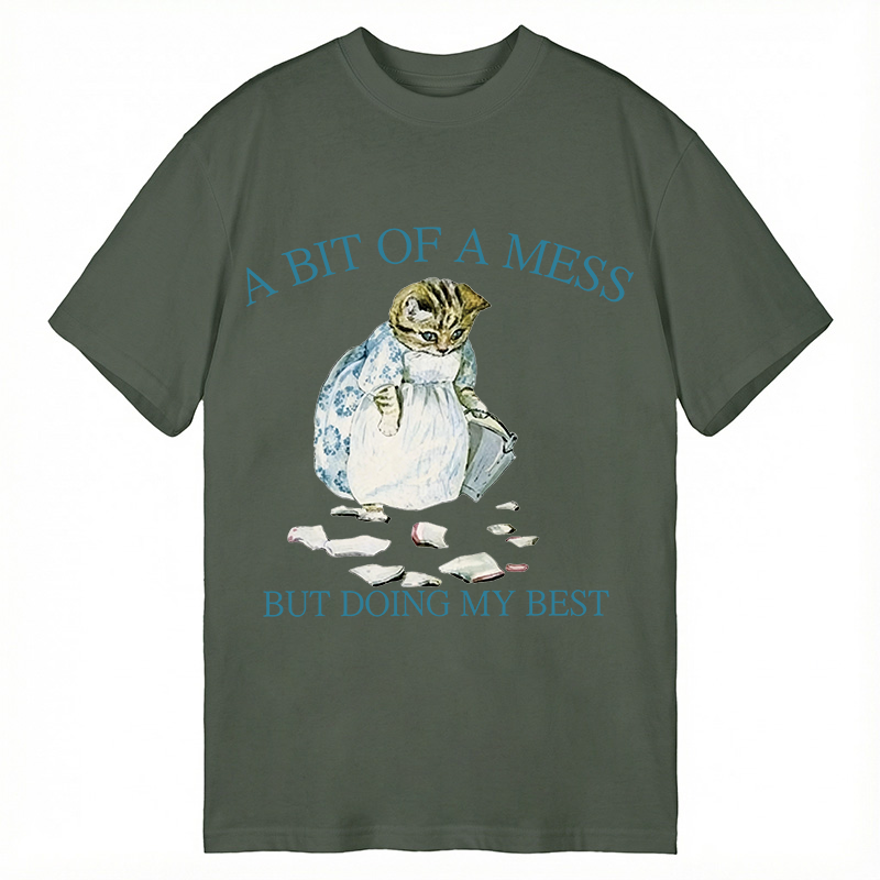 Modecanvas A Bit Of Mess But Doing My Best Cat DTG Printing Classic T-Shirt-modecanvas
