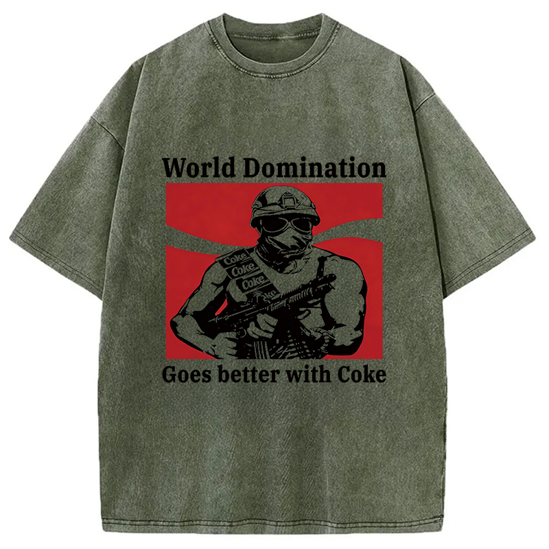 Modecanvas World Domination Goes Better With Coke DTG Printing Washed T-Shirt