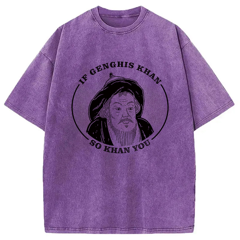Modecanvas If Genghis Khan Washed T-Shirt