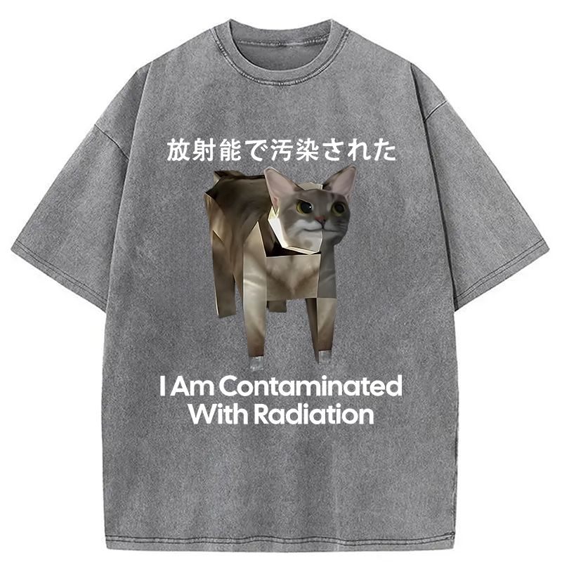 Modecanvas I Am Contaminated With Radiation Cat Meme Washed T-Shirt-modecanvas