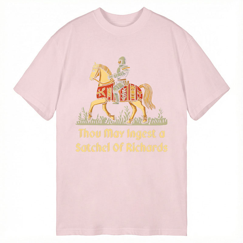 Modecanvas Thou May Ingest A Satchel Of Richards DTG Printing Classic T-Shirt-modecanvas