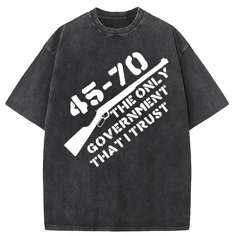 Modecanvas 45-70 The Only Government I Trust DTG Printing Washed T-Shirt