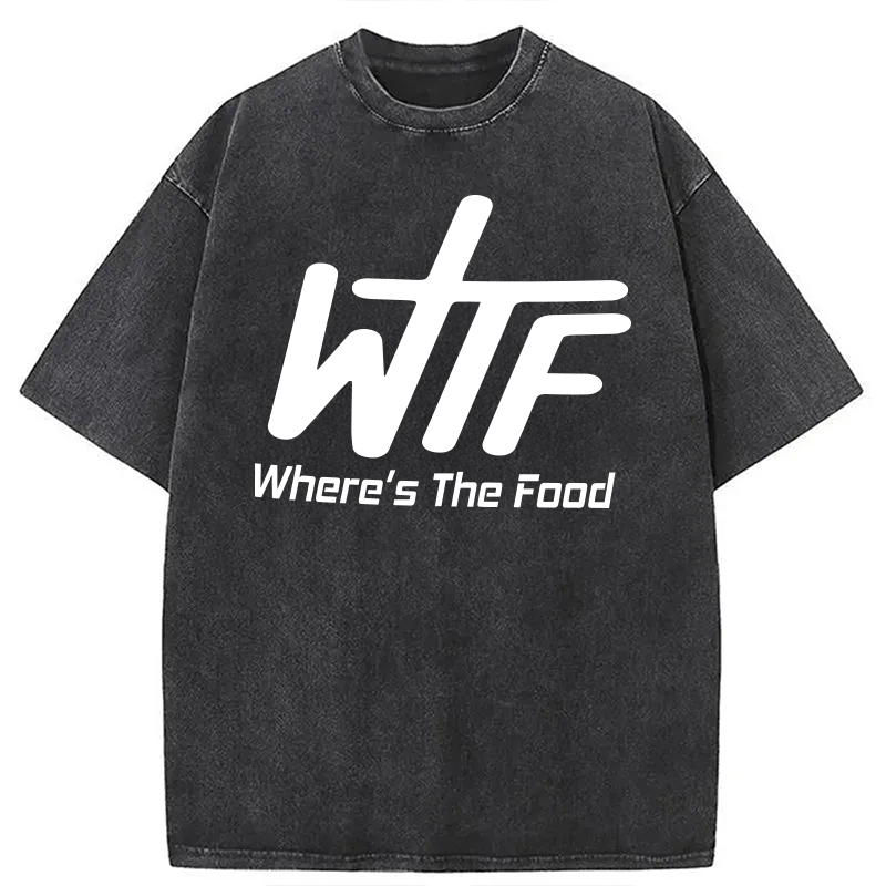 Modecanvas WTF Where Is The Food DTG Printing Washed T-Shirt