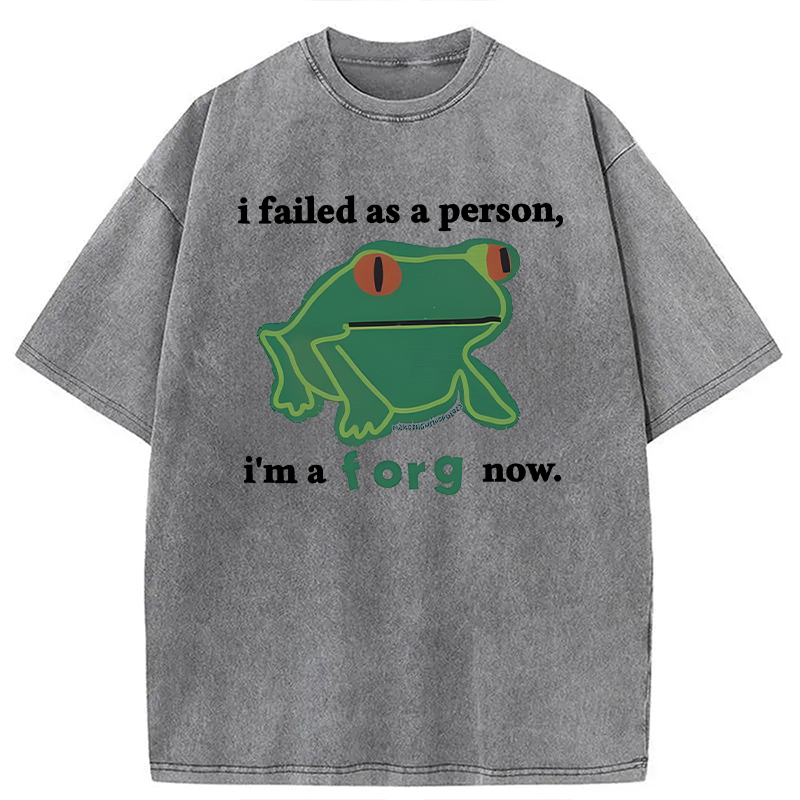 Modecanvas I Failed As A Person Funny Frog Meme DTG Printing Washed T-Shirt-modecanvas