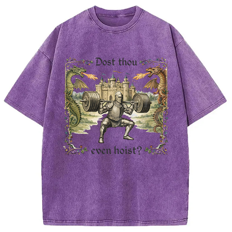 Modecanvas Dost Thou Even Hoist Medieval DTG Printing Washed T-Shirt-modecanvas