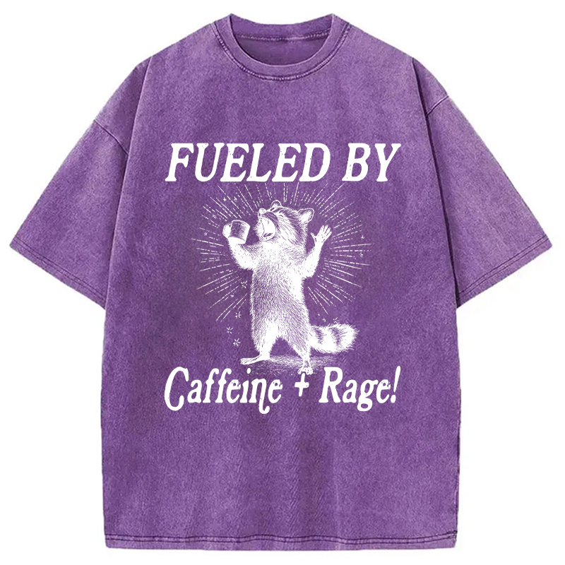 Modecanvas Fueled By Caffeine Rage DTG Printing Washed T-Shirt-modecanvas