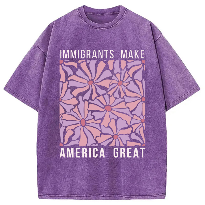 Modecanvas Floral Immigrants Make America Great DTG Printing Washed T-Shirt-modecanvas