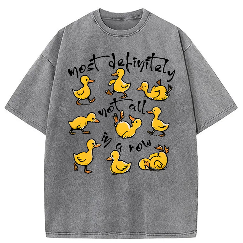 Modecanvas Most Definitely Not All in a Row DTG Printing Washed T-Shirt