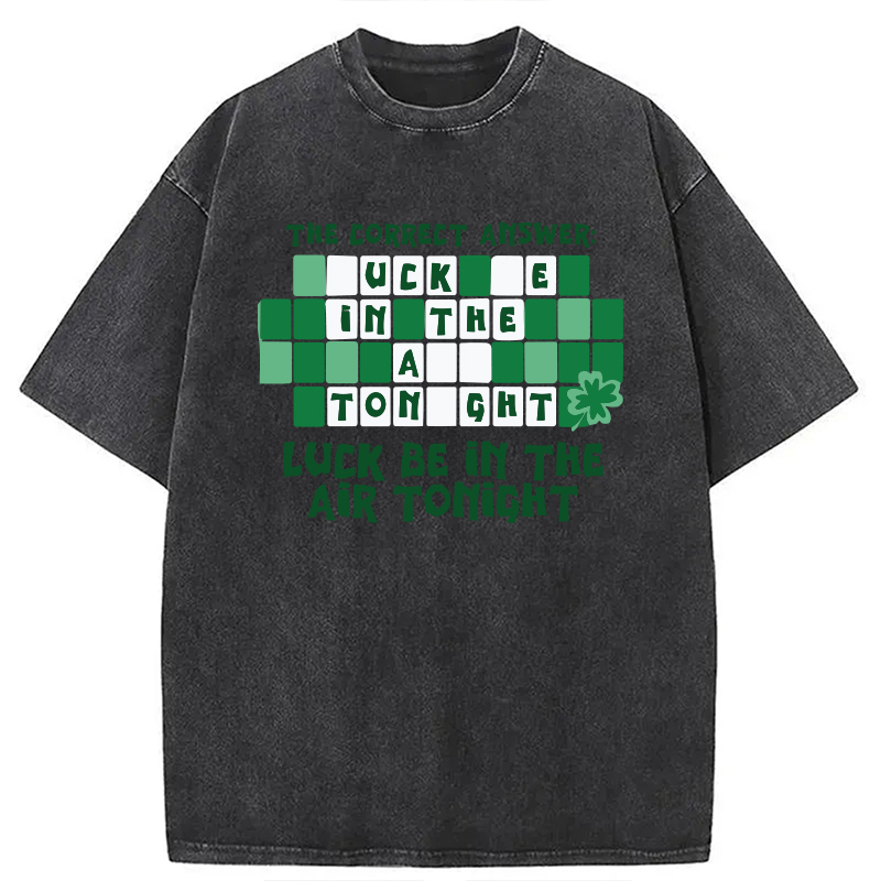 Modecanvas Luck Be In The Air Tonight DTG Printing Washed T-Shirt