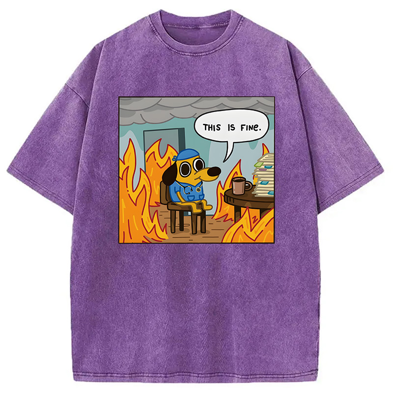 Modecanvas This Is Fine Funny Dog Meme DTG Printing Washed T-Shirt