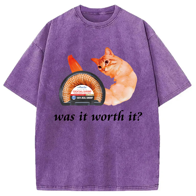 Modecanvas Was It Worth It Shrimp Cat DTG Printing Washed T-Shirt