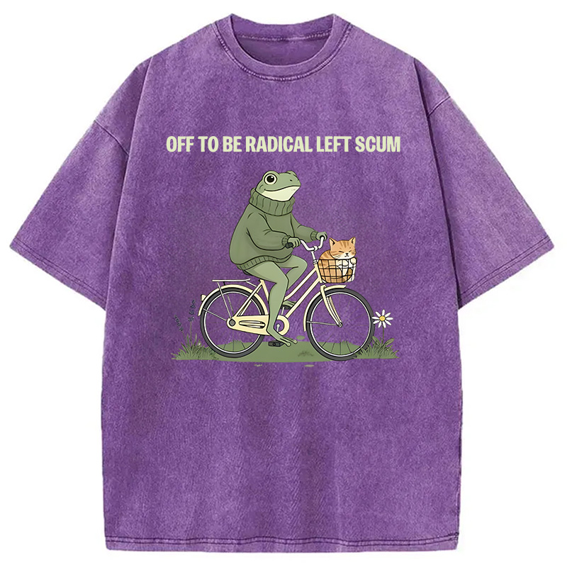 Modecanvas Off To Be Radical Left Scum DTG Printing Washed T-Shirt