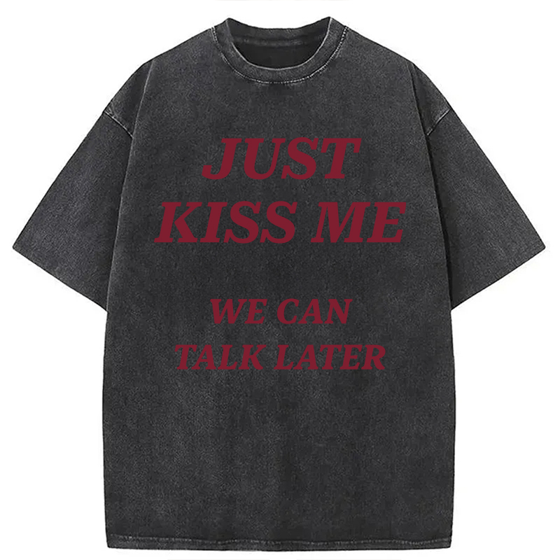 Modecanvas Just Kiss Me DTG Printing Washed T-Shirt