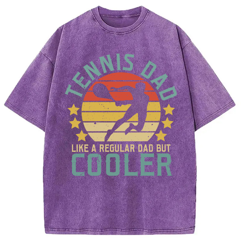 Modecanvas Funny Tennis Dad Like A Regular Dad But Cooler DTG Printing Washed T-Shirt