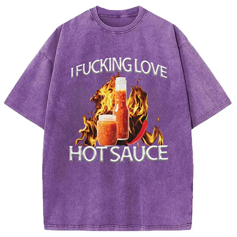 Modecanvas I Love Hot Sauce DTG Printing Washed T-Shirt